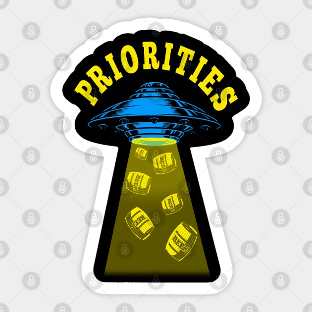 Priorities - Alien Beer Sticker by The 4th Republic